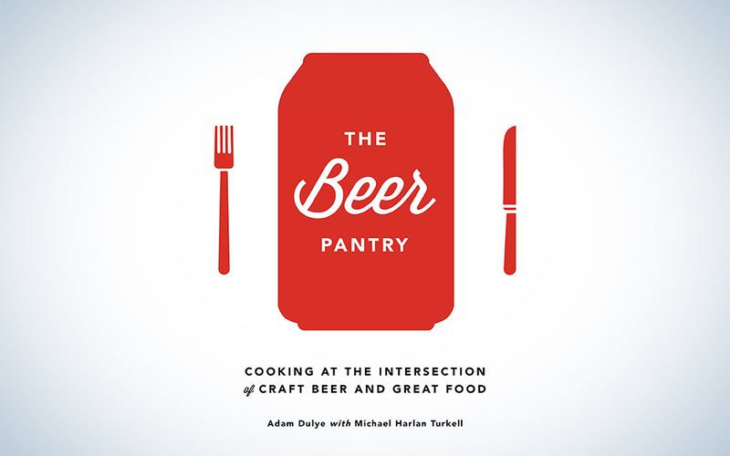 The Beer Pantry: Cooking at the Intersection of Craft Beer and Great Food